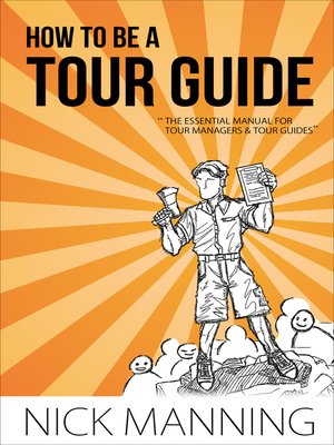 cover image of How to be a Tour Guide